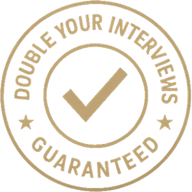 Double Your Interviews Guaranteed